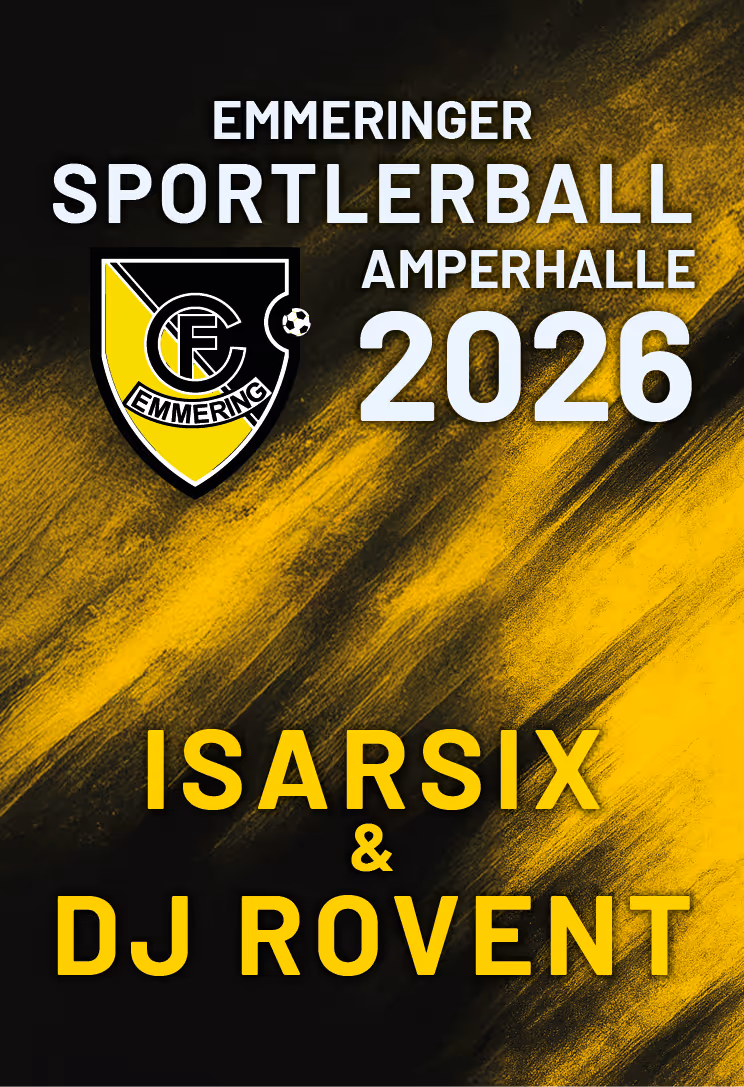 Sportlerball 2026 Emmering | Amperhalle, IsarSix & DJ RoVent